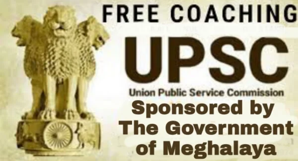 Free Upsc Coaching Sponsored By The Government Of Meghalaya
