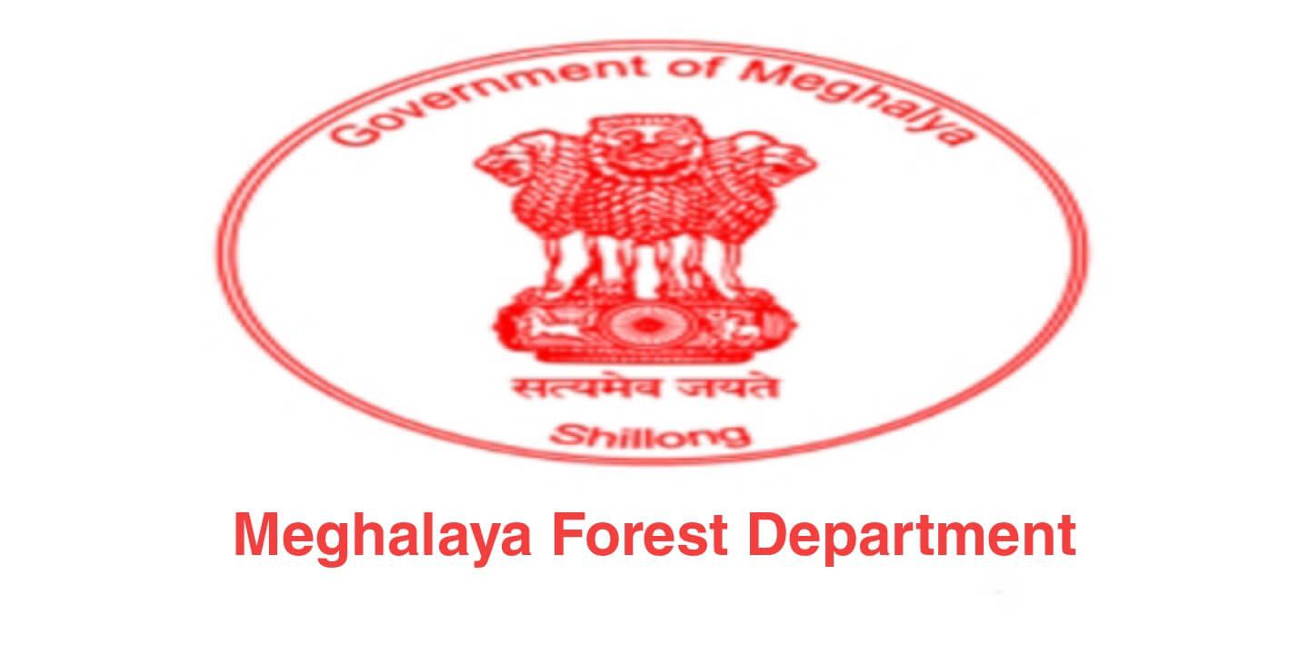 Meghalaya Forest Department Recruitment